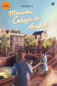 Image of Merindu cahaya de Amstel