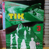 Image of TIK Teknologi Informasi dan Komunikasi 3 untuk SMP kelas ix