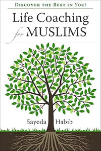 Image of Life Coaching for Muslims: Discover the Best in You!