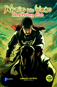 Image of Khalid bin Walid: Sang Pedang Allah komik handri
