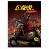 Image of Muhammad Al Fatih : #3 Penaklukan