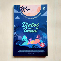Image of Dialog Iman : menumbuhkan iman ananda sejak balita