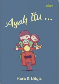 Image of Ayah Itu Rara dan Bilqis