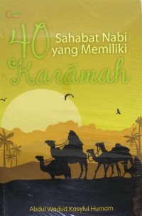 Image of 40 Sahabat nabi yang memiliki karamah