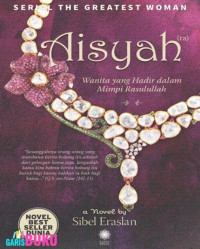 Image of Aisyah : Wanita yang hadir dalam mimpi rasullulah