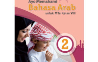 Image of Ayo Memahami Bahasa Arab untuk MTs Kelas VIII - Buku Pelajaran