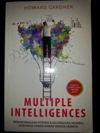 Image of Multiple Intelligences : Memaksimalkan potensi dan kecerdasan individu