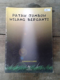 Image of Patah Tumbuh Hilang Berganti
