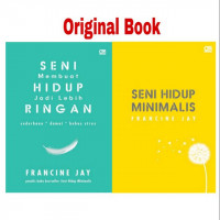 Image of Seni Hidup Minimalis : seni membuat hidup jadi lebih ringan
