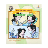 Image of Seri aku ingin menjadi : Dokter Gigi