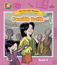 Image of Seri Aku Ingin Menjadi PEMILIK BUTIK ( Buku Cerita )