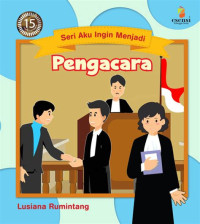 Image of Seri Pengenalan Profesi:Aku Ingin Menjadi Pengacara