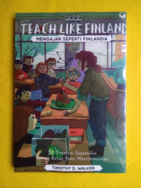Image of Teach Like Finland : Mengajar seperti Finlandia
