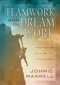 Image of Teamwork makes the dream work