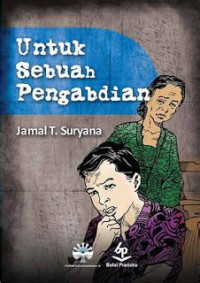 Image of Untuk Sebuah pengabdian