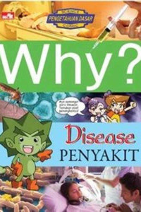 Image of Why? Disease = Penyakit